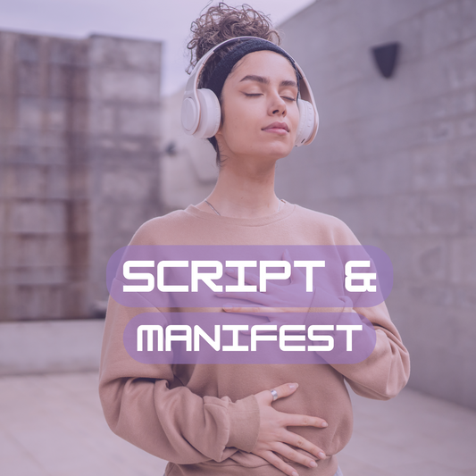 How scripting can help you manifest